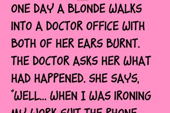 A Blonde Walks Into A Doctor Office