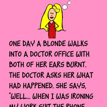 A Blonde Walks Into A Doctor Office