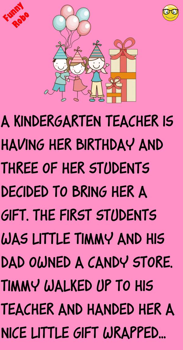 A KINDERGARTEN TEACHERS BIRTHDAY FunnyRobo