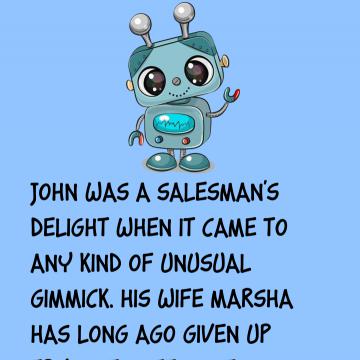 John Was A Salesman’S Delight When