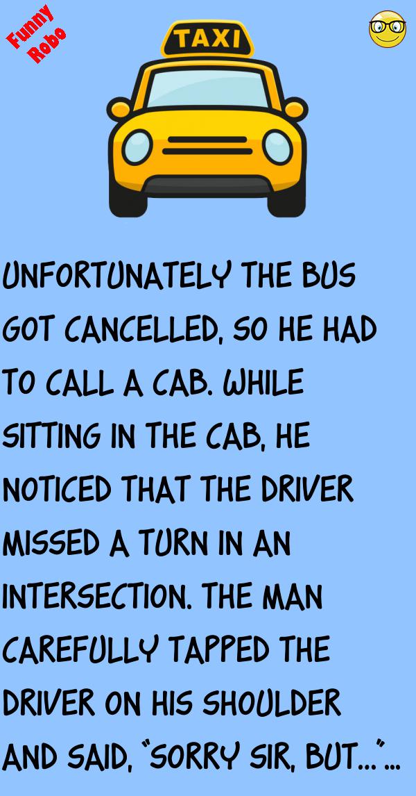 JOKE: HE TAPS THE CABBIE ON THE SHOULDER FunnyRobo