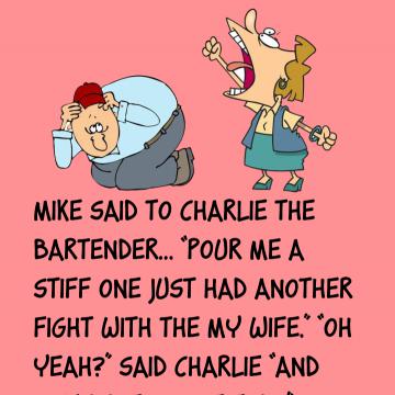 Mike Said To Charlie The Bartender